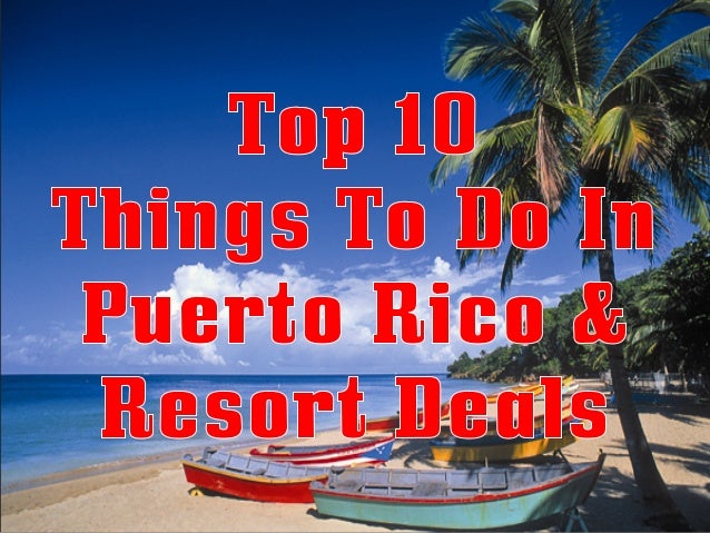 Top 10 Natural Wonders of Puerto Rico